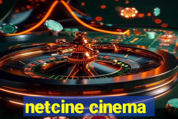 netcine cinema